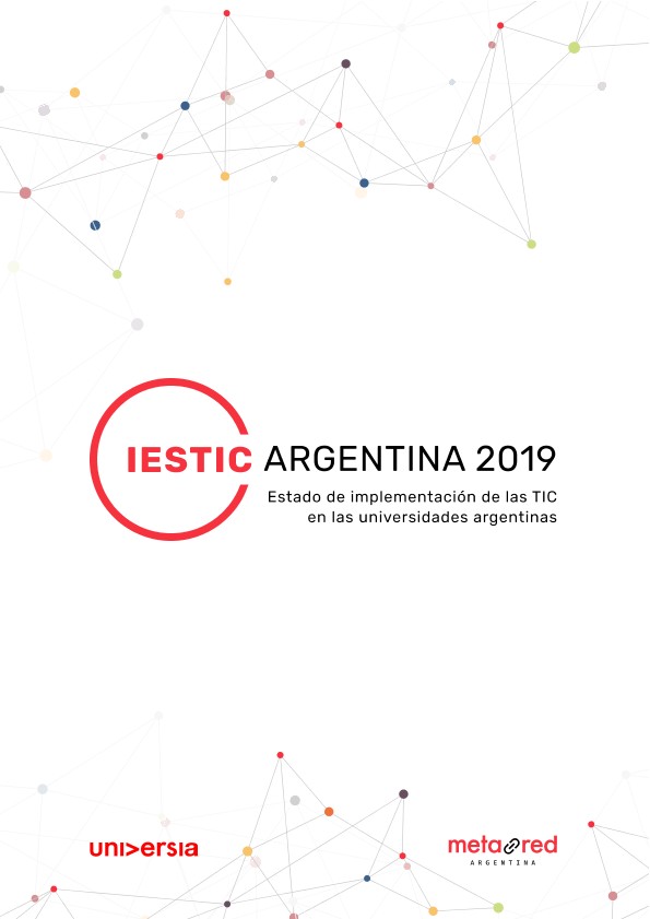 IESTIC- 2019. Estado de la implementación de las TIC en las Instituciones Superiores Argentinas