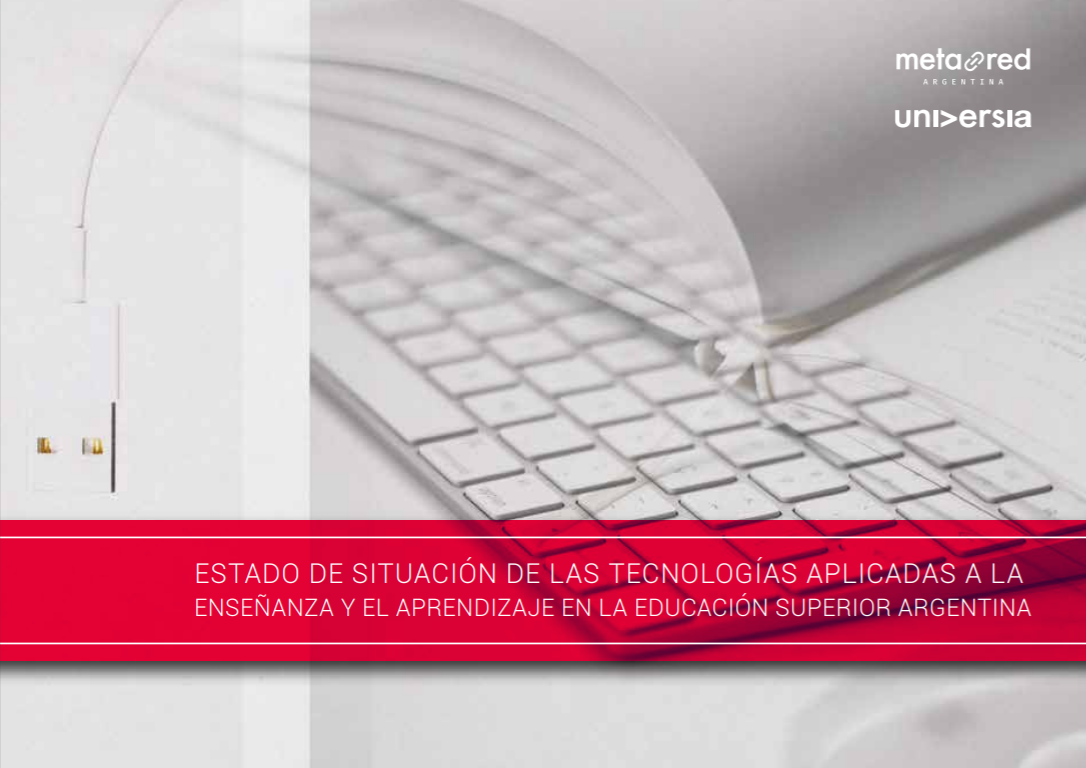 Estado de situación de las Tecnologías Aplicadas a la Enseñanza y el Aprendizaje en la Educación Superior Argentina