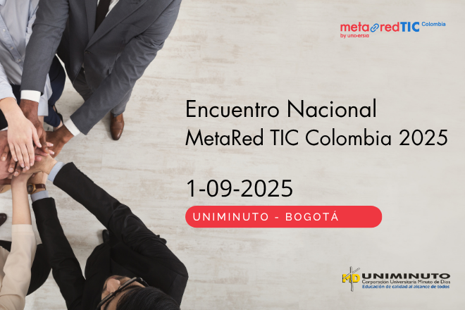 Encuentro MetaRed TIC Colombia 2025 - EVENTO WEB ENCUENTRO COLOMBIA 2025