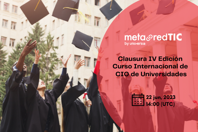 Clausura IV Edición Curso Internacional de CIO de Universidades