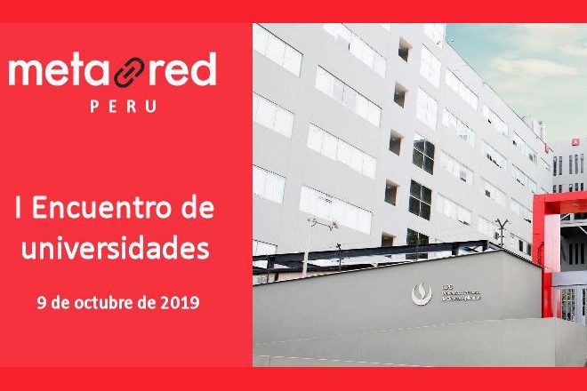 I Encuentro de Universidades MetaRed Perú