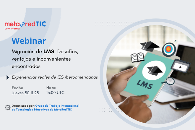 Migración de LMS: Desafíos, ventajas e inconvenientes encontrados. Experiencias reales de IES iberoamericanas