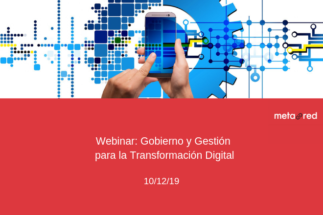 Webinar: Gobierno y Gestión para la Transformación Digital