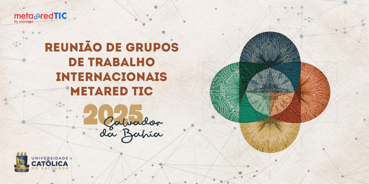 Encuentro Grupos de Trabajo Internacionales MetaRed TIC 2025