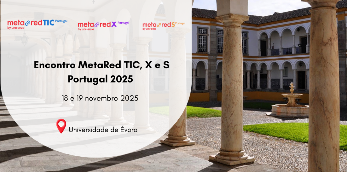 Encontro MetaRed TIC, X e S Portugal 2025
